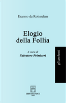 Elogio della follia by Erasmo da Rotterdam