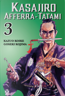 Kasajiro afferra-tatami. Vol. 3 by Goseki Kojima, Kazuo Koike