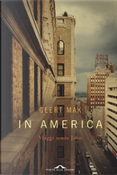 In America. Viaggi senza John by Geert Mak