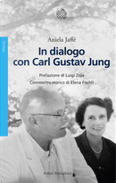 In dialogo con Carl Gustav Jung by Aniela Jaffé