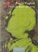 I fanciulli dietro alle porte by Rosita Copioli