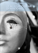 Le allegre comari di Windows by Roberto Costantini