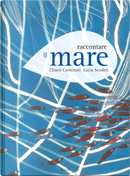 Raccontare il mare by Chiara Carminati, Lucia Scuderi
