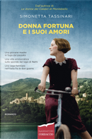Donna Fortuna e i suoi amori by Simonetta Tassinari