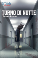 Turno di notte. Librogame di Dedalo serie antologica by Victoria Hancox