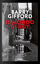 Il mondo di Roy by Barry Gifford