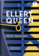 Tutti i racconti by Ellery Queen