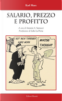 Salario, prezzo e profitto by Karl Marx