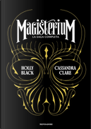 Magisterium. La saga completa by Cassandra Clare, Holly Black