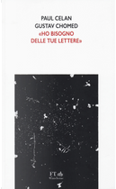 Ho bisogno delle tue lettere by Gustav Chomed, Paul Celan