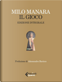 Il gioco. Ediz. deluxe by Milo Manara