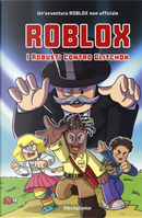 Roblox. I Robusti contro Glitchox by Léonard Bertos