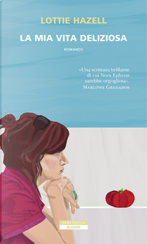 La mia vita deliziosa by Lottie Hazell
