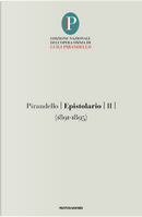 Epistolario. Vol. 2: 1891-1895 by Luigi Pirandello