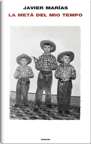 La metà del mio tempo by Javier Marías