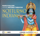 Notturno indiano letto da Marco Baliani. Audiolibro. CD Audio formato MP3 by Antonio Tabucchi