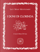 I doni di Clorinda by Lucy Maud Montgomery