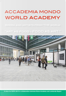 Accademia Mondo World Academy. Brera and Artist From the World by Gaetan Grillo, Giacinto Di Pietrantonio, Laura Cherubini