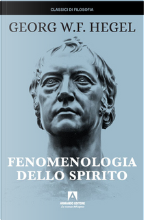 Fenomenologia dello spirito by Georg Wilhelm Friedrich Hegel