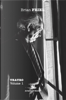 Teatro. Vol. 1 by Brian Friel