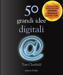 50 grandi idee digitali by Tom Chatfield