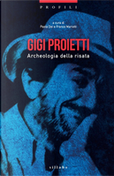 Gigi Proietti. Archeologia della risata