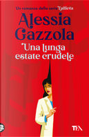 Una lunga estate crudele by Alessia Gazzola