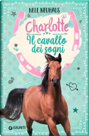 Charlotte. Il cavallo dei sogni. Vol. 1 by Nele Neuhaus