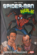 L'arrivo del migliaio. Spider-Man & Hulk by Garth Ennis, John McCrea