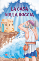 La casa sulla roccia. Le paraboline by Francesca Fabris
