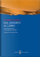 Dal deserto al libro. Conversazione con Marcel Cohen by Jabès Edmond