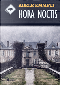 Hora noctis by Adele Emmeti