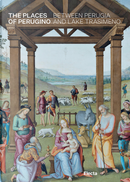 The Places of Perugino Between Perugia and Lake Trasimeno