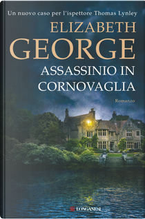 Assassinio in Cornovaglia by Elizabeth George