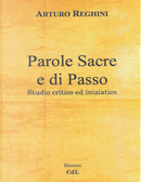 Parole sacre e di passo. Studio critico ed iniziatico by Arturo Reghini