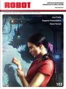 Robot 103 by Antonella Mecenero, Dario Tonani, Eugenia Triantafyllou, Francesco Cotrona, Giampietro Stocco, Lisa Tuttle, Mariano Rampini, Roberto Del Piano