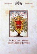Il sedile dei nobili della città di Lettere by Angelandrea Casale, Pasquale Marciano
