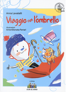 Viaggio con l'ombrello by Anna Lavatelli