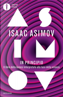 In principio. Il libro della Genesi interpretato alla luce della scienza by Isaac Asimov