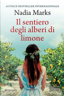 Il sentiero degli alberi di limone by Nadia Marks