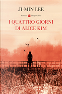 I quattro giorni di Alice Kim by Ji-min Lee