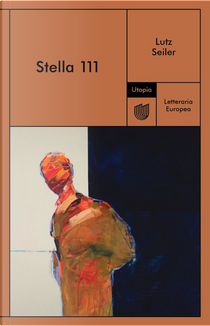 Stella 111 by Lutz Seiler