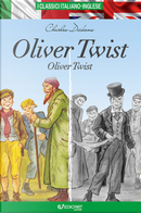 Oliver Twist. Testo inglese a fronte by Charles Dickens