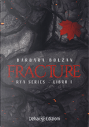 Fracture. Rya series by Barbara Bolzan
