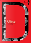 Atlante delle immagini e delle forme. Le nuove donazioni per la GAMeC by Giacinto Di Pietrantonio, Maria Cristina Rodeschini