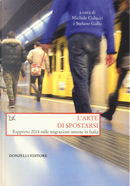 L'arte di spostarsi. Rapporto 2014 sulle migrazioni interne in Italia