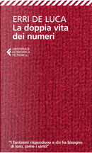 La doppia vita dei numeri by Erri De Luca