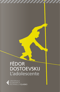L'adolescente by Fëdor Dostoevskij