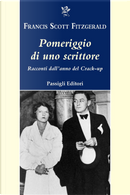 Pomeriggio di uno scrittore by Francis Scott Fitzgerald