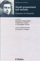 Studi gramsciani nel mondo. Gramsci in Francia